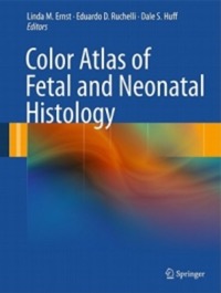 copertina di Color Atlas of Fetal and Neonatal Histology