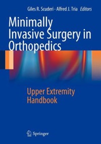 copertina di Minimally Invasive Surgery in Orthopedics - Upper Extremity Handbook