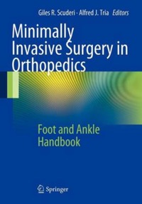 copertina di Minimally Invasive Surgery in Orthopedics - Foot and Ankle Handbook