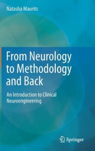 copertina di From Neurology to Methodology and Back - An Introduction to Clinical Neuroengineering
