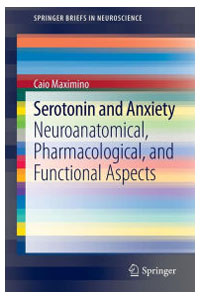 copertina di Serotonin and Anxiety - Neuroanatomical, Pharmacological, and Functional Aspects