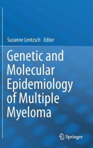 copertina di Genetic and Molecular Epidemiology of Multiple Myeloma