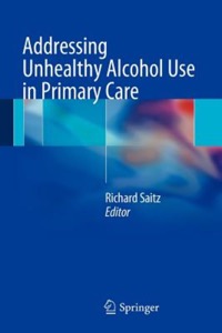 copertina di Addressing Unhealthy Alcohol Use in Primary Care