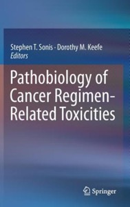 copertina di Pathobiology of Cancer Regimen - Related Toxicities