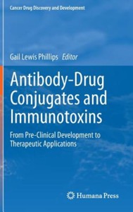 copertina di Antibody - Drug Conjugates and Immunotoxins - From Pre - Clinical Development to ...