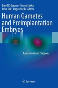 copertina di Human Gametes and Preimplantation Embryos - Assessment and Diagnosis
