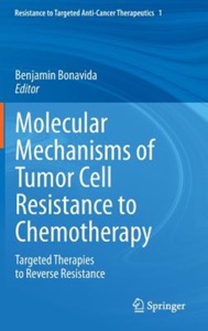 copertina di Molecular Mechanisms of Tumor Cell Resistance to Chemotherapy - Targeted Therapies ...
