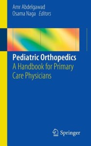 copertina di Pediatric Orthopedics - A Handbook for Primary Care Physicians