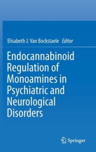 copertina di Endocannabinoid Regulation of Monoamines in Psychiatric and Neurological Disorders
