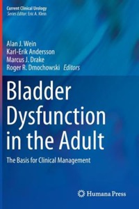 copertina di Bladder Dysfunction in the Adult : The Basis for Clinical Management