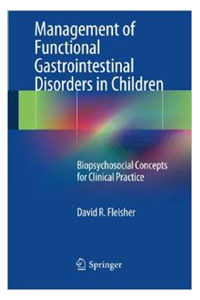 copertina di Management of Functional Gastrointestinal Disorders in Children - Biopsychosocial ...