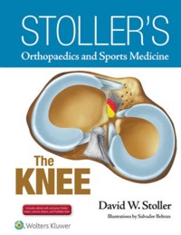 copertina di Stoller' s Orthopaedics and Sports Medicine: The Knee