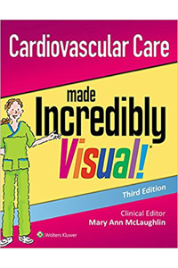 copertina di Cardiovascular Care Made Incredibly Visual !