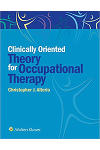 copertina di Clinically - Oriented Theory for Occupational Therapy