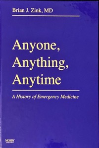 copertina di Anyone, Anything, Anytime, A History of Emergency Medicine