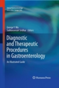 copertina di Diagnostic and Therapeutic Procedures in Gastroenterology - An Illustrated Guide