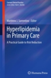 copertina di Hyperlipidemia in Primary Care - A Practical Guide to Risk Reduction