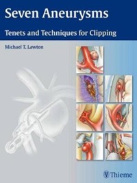 copertina di Seven Aneurysms - Tenets and Techniques for Clipping