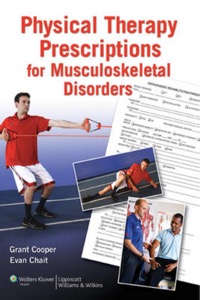 copertina di Physical Therapy Prescriptions for Musculoskeletal Disorders