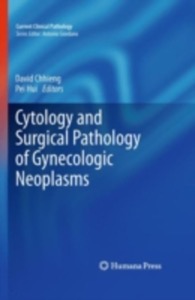copertina di Cytology and Surgical Pathology of Gynecologic Neoplasms