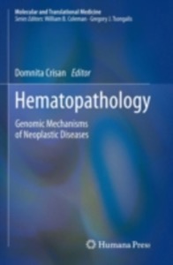 copertina di Hematopathology - Genomic Mechanisms of Neoplastic Diseases