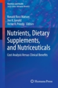 copertina di Nutrients, Dietary Supplements, and Nutriceuticals - Cost Analysis Versus Clinical ...