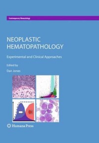 copertina di Neoplastic Hematopathology - Experimental and Clinical Approaches