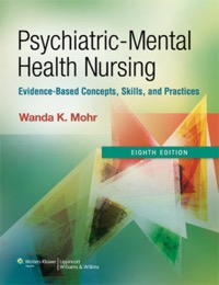 copertina di Psychiatric - Mental Health Nursing Evidence Based Concepts - Skills and Practices ...