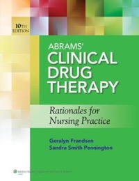copertina di Abrams' Clinical Drug Therapy - Rationales for Nursing Practice