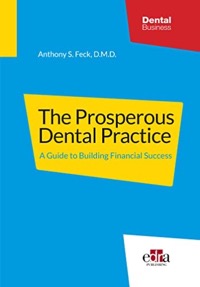 copertina di The Prosperous Dental Practice . A Guide to Building Financial Success