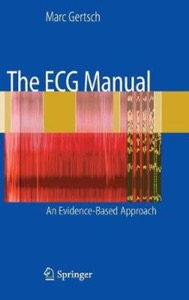 copertina di The ECG Manual - An Evidence - Based Approach