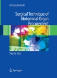 copertina di Surgical Technique of the Abdominal Organ Procurement Step by Step