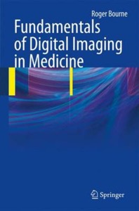 copertina di Fundamentals of Digital Imaging in Medicine -  CD - Rom included
