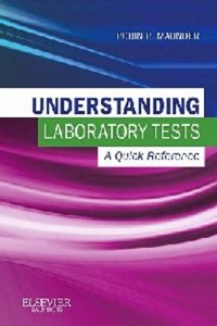 copertina di Understanding Laboratory Tests : A Quick Reference