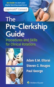 copertina di The Pre - Clerkship Guide : Procedures and Skills for Clinical Rotations