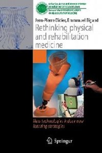 copertina di Rethinking physical and rehabilitation medicine - New technologies induce new learning ...