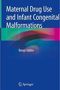 copertina di Maternal Drug Use and Infant Congenital Malformations