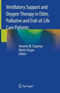 copertina di Ventilatory Support and Oxygen Therapy in Elder, Palliative and End - of - Life Care ...