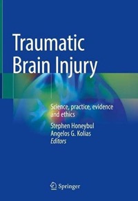 copertina di Traumatic Brain Injury - Science , practice , evidence and ethics