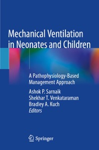 copertina di Mechanical Ventilation in Neonates and Children - A Pathophysiology - Based Management ...