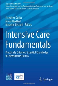 copertina di Intensive Care Fundamentals - Practically Oriented Essential Knowledge for Newcomers ...