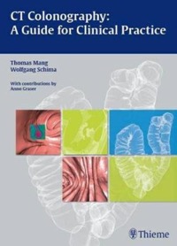 copertina di CT ( Computed Tomography ) Colonography : A Guide for Clinical Practice