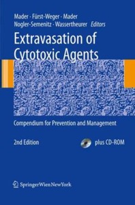 copertina di Extravasation of Cytotoxic Agents - Compendium for Prevention and Management - CD ...