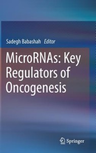 copertina di MicroRNAs: Key Regulators of Oncogenesis