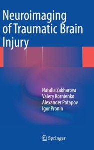 copertina di Neuroimaging of Traumatic Brain Injury ( TBI )