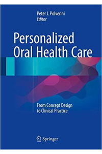 copertina di Personalized Oral Health Care - From Concept Design to Clinical Practice