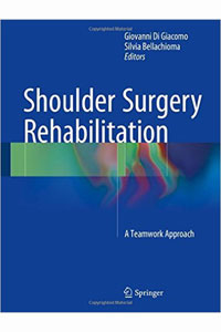 copertina di Shoulder Surgery Rehabilitation - A Teamwork Approach