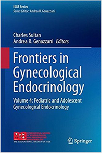 copertina di Frontiers in Gynecological Endocrinology - Volume 4: Pediatric and Adolescent Gynecological ...