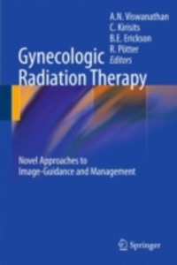 copertina di Gynecologic Radiation Therapy - Novel Approaches to Image - Guidance and Management