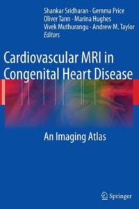 copertina di Cardiovascular MRI ( Magnetic resonance imaging ) in Congenital Heart Disease - An ...